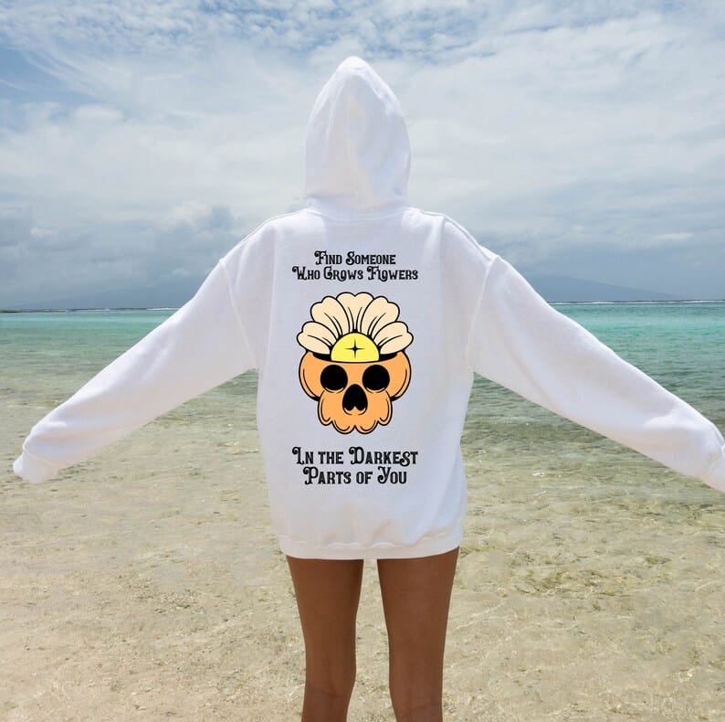 Find Someone Who Grows Flowers hoodie white